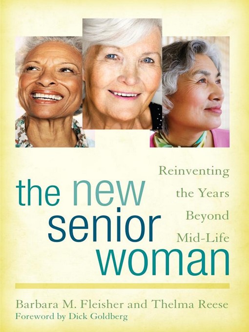 Title details for The New Senior Woman by Barbara M. Fleisher - Available